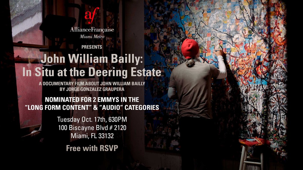Jorge Graupera’s “John William Bailly: In Situ” Film Screening on 17 October 2023 at Alliance Française Miami&nbsp;Metro